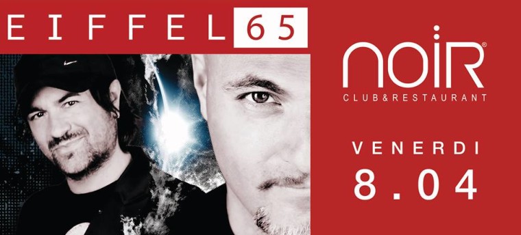 Noir Club & Restaurant Eiffel 65