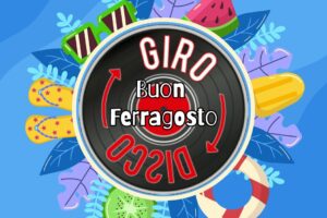 Buon Ferragosto 2024